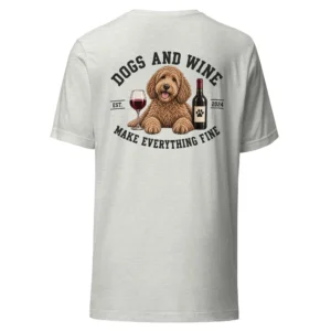 Dogs and wine make everything fine | T-shirt i ash från Dogdays
